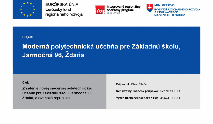 Fotka - Moderná polytechnická učebňa pre Základnú školu Ždaňa